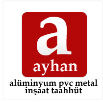 Ayhan Alüminyum Pvc Metal